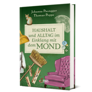 Haushalt und Alltag im Einklang mit dem Mond